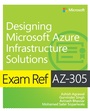 Cover: Exam Ref AZ-305 Designing Microsoft Azure Infrastructure Solutions - Addison Wesley