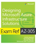 Cover: Exam Ref AZ-305 Designing Microsoft Azure Infrastructure Solutions - Addison Wesley