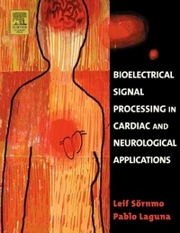 Enlarge image Cover: Bioelectrical Signal Processing in Cardiac and Neurological Applications - Academic Press