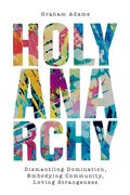 Cover: Holy Anarchy - SCM Press