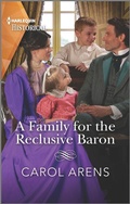 Cover: A Family for the Reclusive Baron - Harlequin Historical