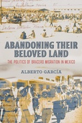 Cover: Abandoning Their Beloved Land - University of California Press