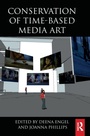 Cover: Conservation of Time-Based Media Art - Routledge