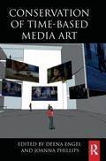 Cover: Conservation of Time-Based Media Art - Routledge