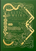 Cover: Celtic Weird - British Library Publishing