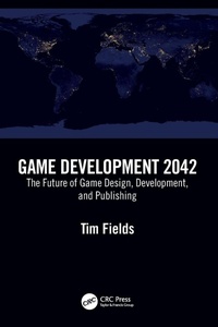 Enlarge image Cover: Game Development 2042 - CRC Press
