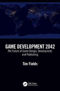 Enlarge image Cover: Game Development 2042 - CRC Press