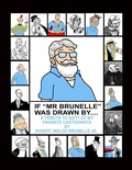 Cover: If Mr. Brunelle Were Drawn By... - Lulu.com