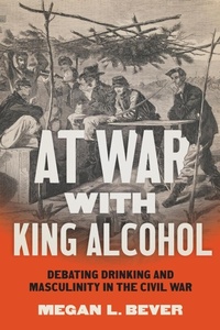Enlarge image Cover: At War with King Alcohol - The University of North Carolina Press