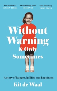 Enlarge image Cover: Without Warning and Only Sometimes - Tinder Press