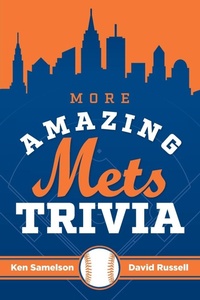 Enlarge image Cover: More Amazing Mets Trivia - The Lyons Press