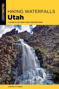 Abbildung von: Hiking Waterfalls Utah - Falcon Guides