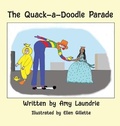 Cover: The Quack-a-Doodle Parade - Pen It! Publications, LLC