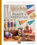 Cover: Harry Potter: Feasts & Festivities - Insight Editions