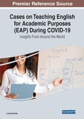 Cover: Cases on Teaching English for Academic Purposes (EAP) During COVID-19: Insights From Around the World - Information Science Reference