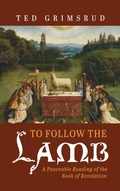 Cover: To Follow the Lamb - Cascade Books