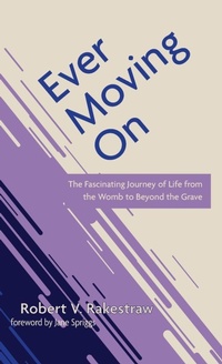 Enlarge image Cover: Ever Moving on - Wipf & Stock Publishers