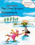 Cover: The Little Wizard Wobbletooth and the Ice Princess (Read-aloud stories from the castle in the clouds, #5) - Read-aloud stories from the castle in the clouds