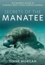 Cover: Secrets of the Manatee - Pineapple Press Inc.,U.S.