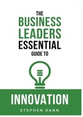 Cover: The Business Leaders Essential Guide to Innovation - Business Impact Solutions Ltd