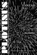 Cover: Plotinus Ennead II.4: on Matter - Parmenides Publishing