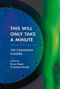 Cover: This Will Only Take a Minute - Guernica Editions,Canada