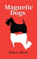 Cover: Magnetic Dogs - Guernica Editions,Canada