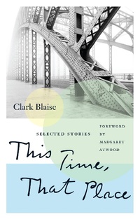 Enlarge image Cover: This Time, That Place - Biblioasis