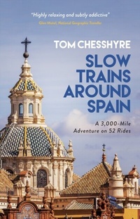 Abbildung von: Slow Trains Around Spain - Summersdale Publishers