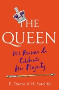 Bild: The Queen: 101 Reasons to Celebrate Her Majesty - SHORT BOOKS