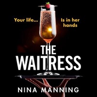 Enlarge image Cover: The Waitress - Boldwood Books Ltd