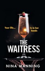 Cover: The Waitress - Boldwood Books Ltd