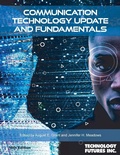 Cover: Communication Technology Update and Fundamentals, 18th Edition - Technology Futures, Inc.