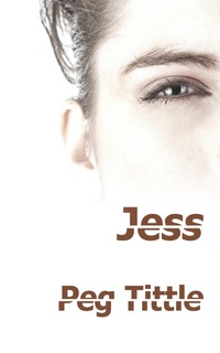 Enlarge image Cover: Jess - Peg Tittle