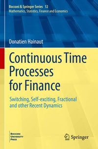 Enlarge image Cover: Continuous Time Processes for Finance - Springer