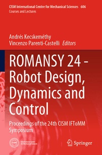 Enlarge image Cover: ROMANSY 24 - Robot Design, Dynamics and Control - Springer