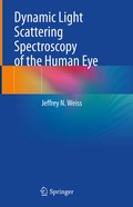 Abbildung von: Dynamic Light Scattering Spectroscopy of the Human Eye - Springer