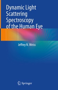 Abbildung von: Dynamic Light Scattering Spectroscopy of the Human Eye - Springer