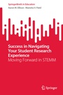Cover: Success in Navigating Your Student Research Experience - Springer