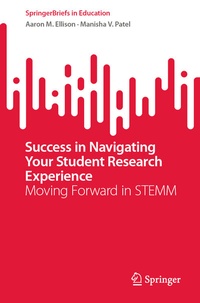 Enlarge image Cover: Success in Navigating Your Student Research Experience - Springer