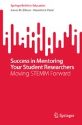 Cover: Success in Mentoring Your Student Researchers - Springer