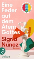 Cover: Eine Feder auf dem Atem Gottes - Aufbau