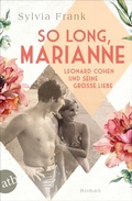 Cover: So long, Marianne - Leonard Cohen und seine gro&szlig;e Liebe - Aufbau
