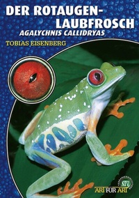 Abbildung von: Der Rotaugenlaubfrosch - Natur und Tier - Verlag