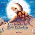 Cover: Ayin Pesinden Git K&uuml;c&uuml;k Kaplumbaga - Okuyan Koala