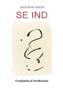 Cover: Se ind - Soma Forlag