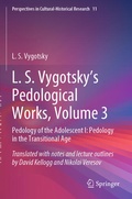 Cover: L. S. Vygotsky's Pedological Works, Volume 3 - Springer