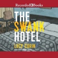 Cover: The Swank Hotel - Recorded Books, Inc.