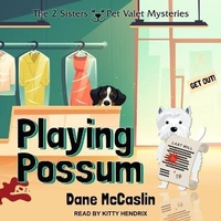 Enlarge image Cover: Playing Possum - Tantor Audio