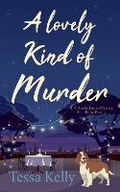 Cover: A Lovely Kind of Murder - Tessa Kelly